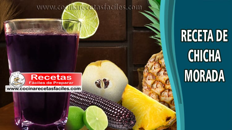 Chicha morada - Recetas caseras peruanas