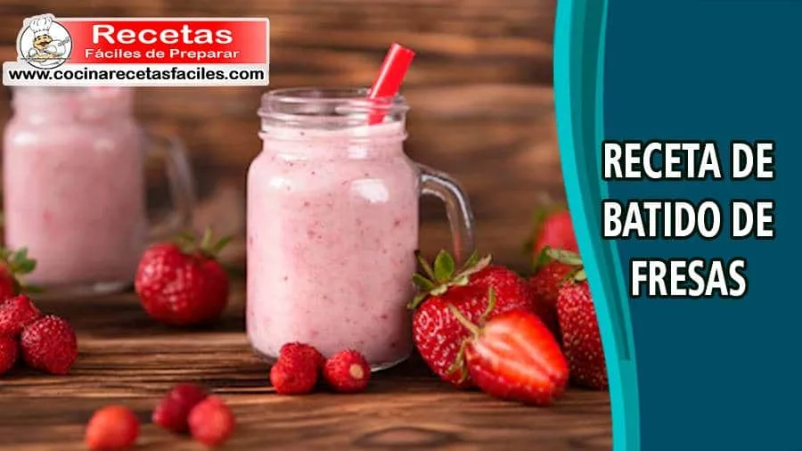Batido de fresas - Recetas de jugos y batidos nutritivos Batido de fresas - Recetas de jugos y batidos nutritivos