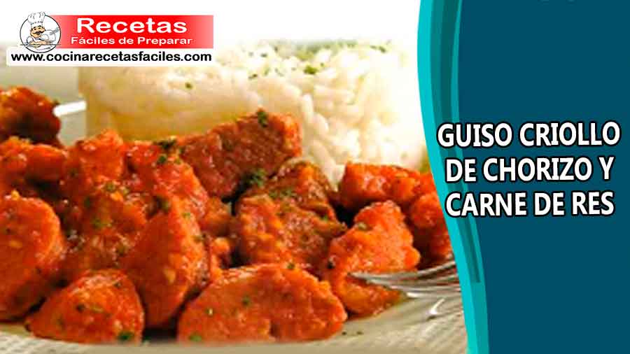 Guiso criollo de chorizo y carne de res