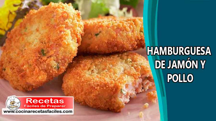 Hamburguesa de jamón y pollo