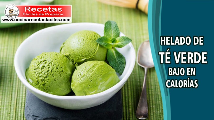 receta de helado de te verde bajo en calorías
