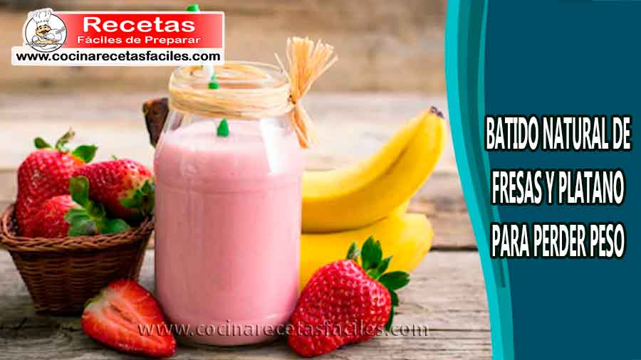 Batido natural de fresas y plátano para perder peso