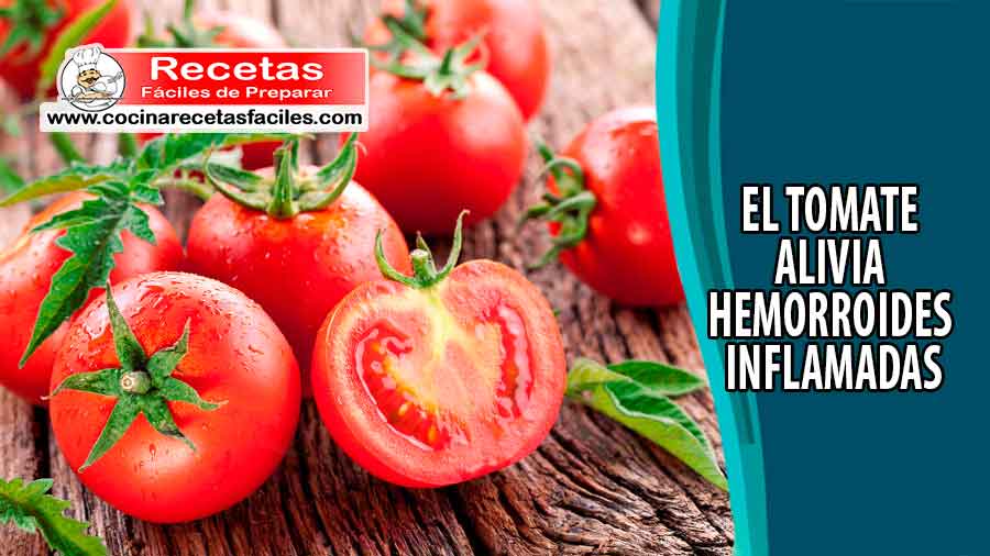 El tomate alivia tus hemorroides inflamadas