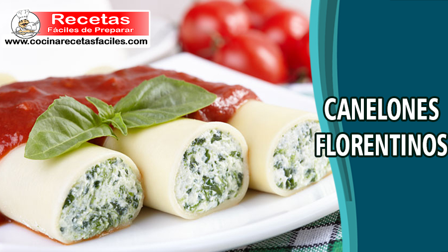 Receta de Canelones florentinos - Pasta Italiana