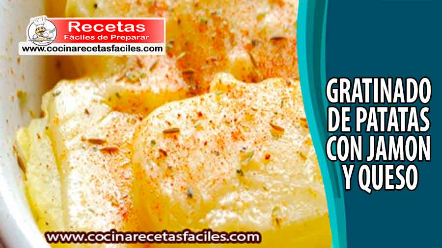 Gratinado de patatas con jamón y queso