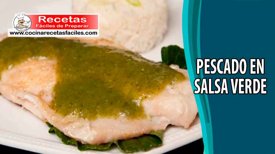 Pescado en Salsa Verde