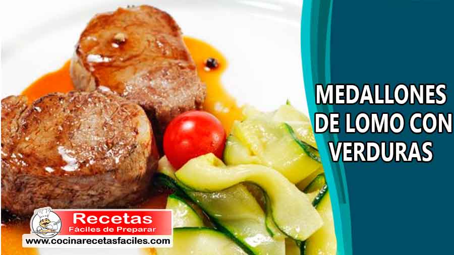 Medallones de lomo con verduras