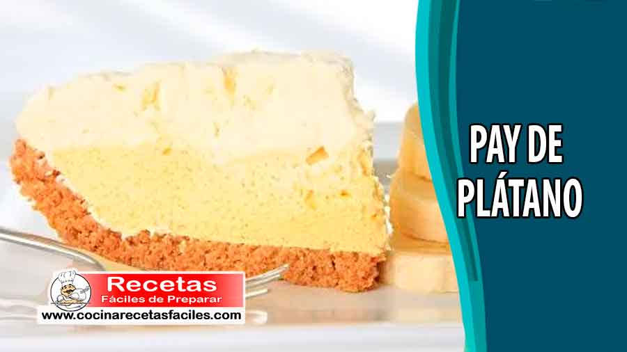 Pay de plátano