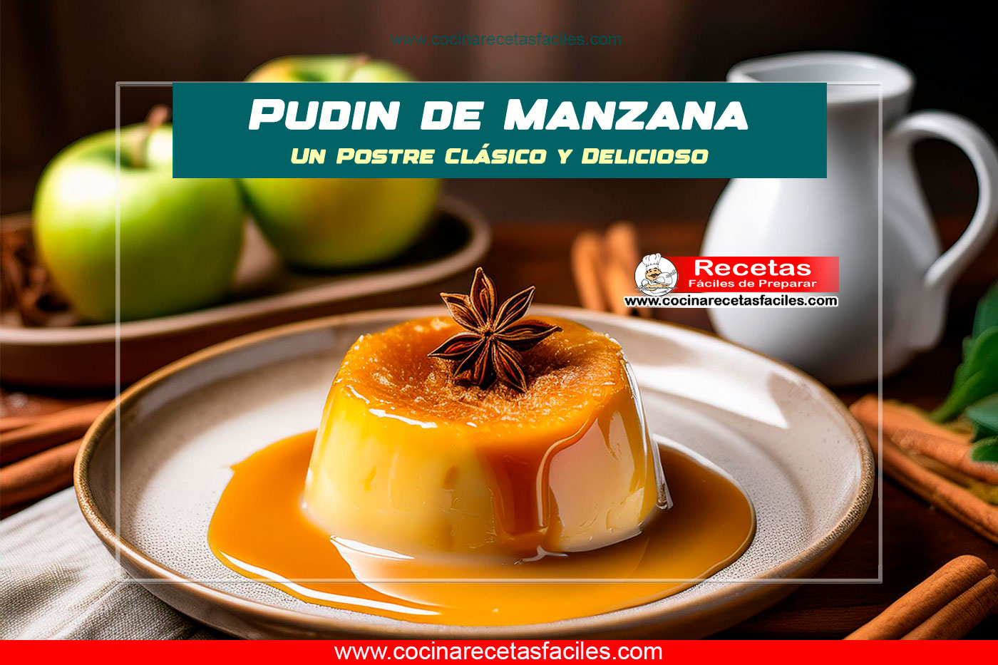 "Plato de pudin de manzana con caramelo, decorado con manzanas frescas y canela, servido en una mesa de madera rústica"