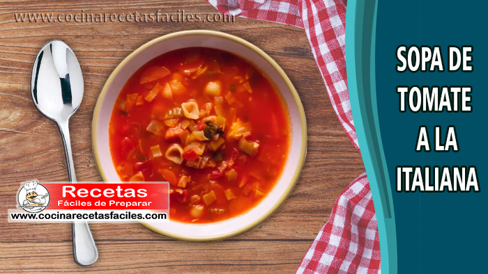 Sopa de tomate a la italiana - Recetas de sopas y cremas