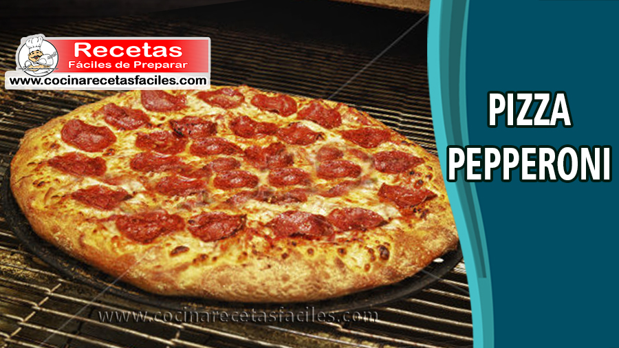 Pizza pepperoni - Recetas de pastas, lasañas y pizzas