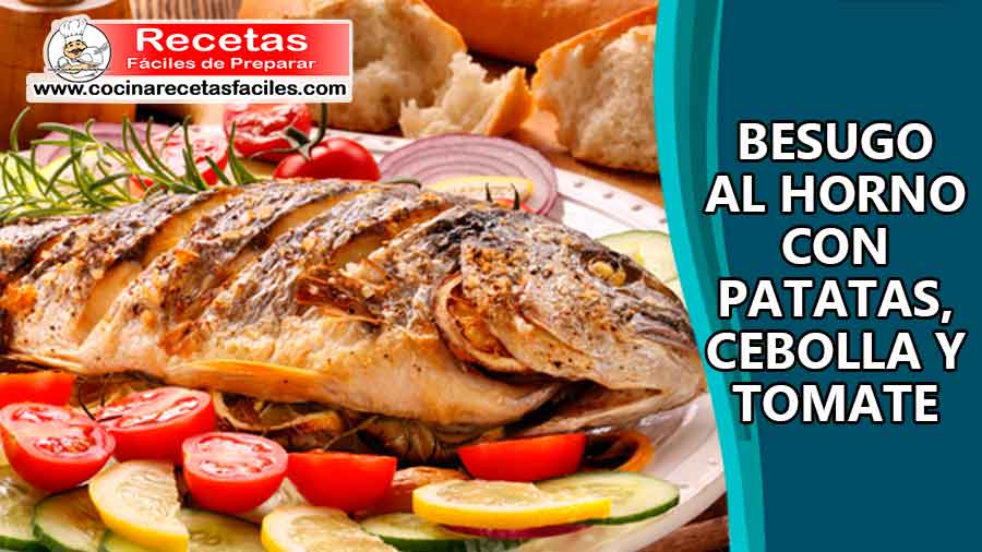 Besugo al horno con patatas, cebolla y tomate