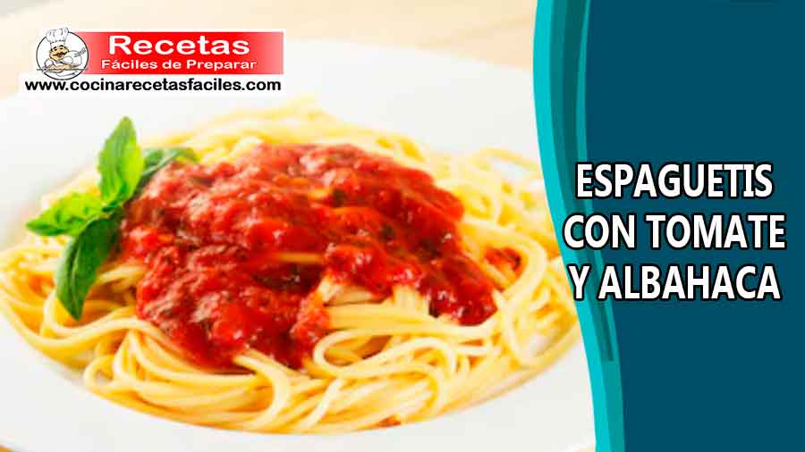 Espaguetis con tomate y albahaca