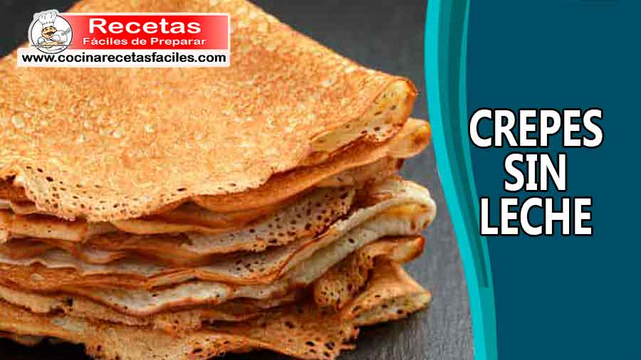 Crepes sin leche