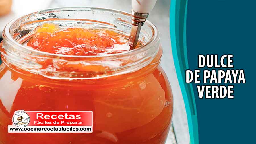 Dulce de papaya verde