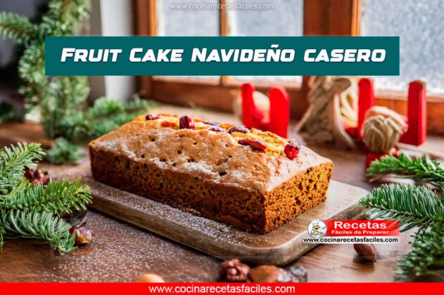 Fruit Cake Navideño casero : Tradicional y fácil de preparar