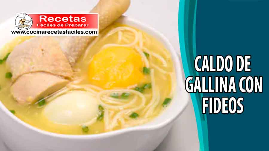 Caldo de gallina con fideos