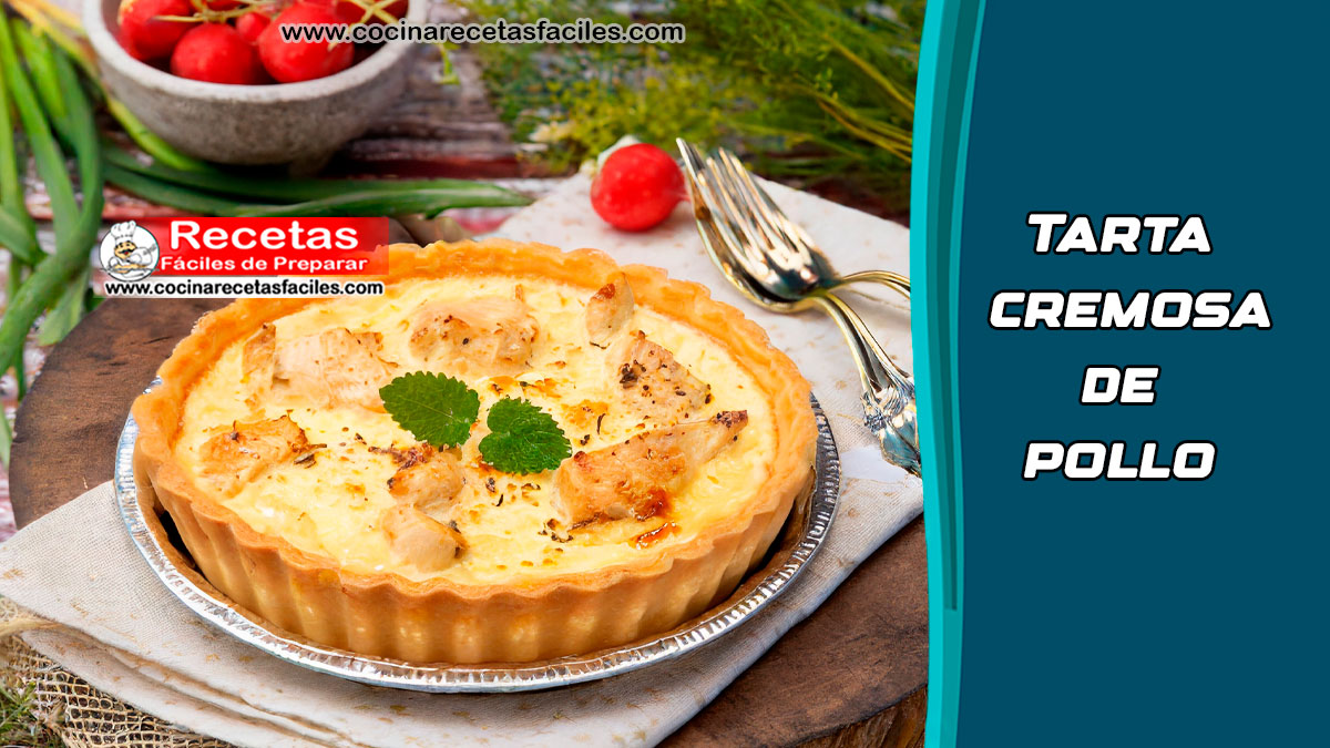 Tarta Cremosa de Pollo