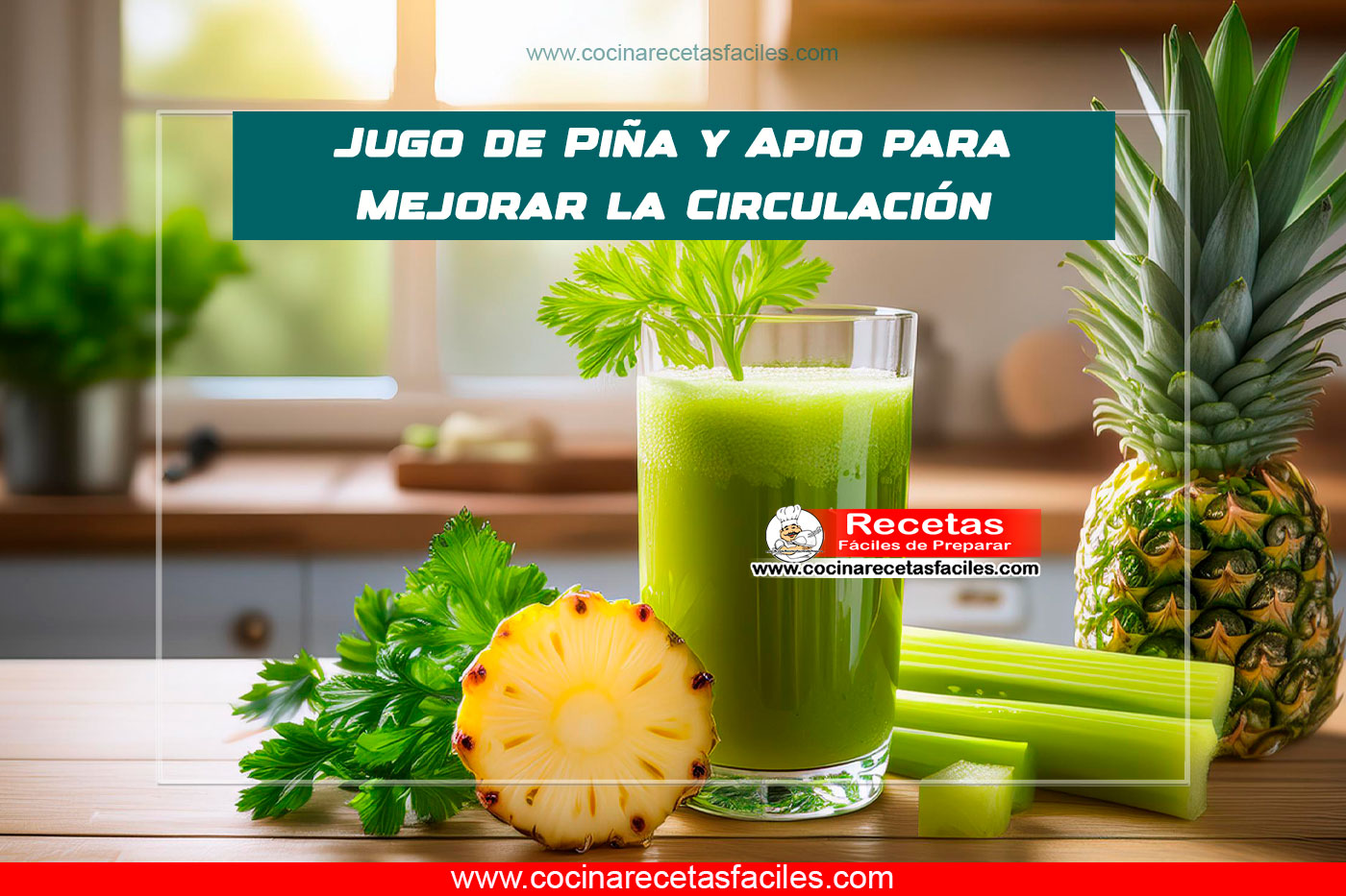 "Jugo de Piña y Apio para Mejorar la Circulación: Receta Saludable"