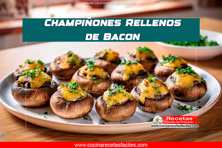Champiñones rellenos de bacon con queso y perejil fresco