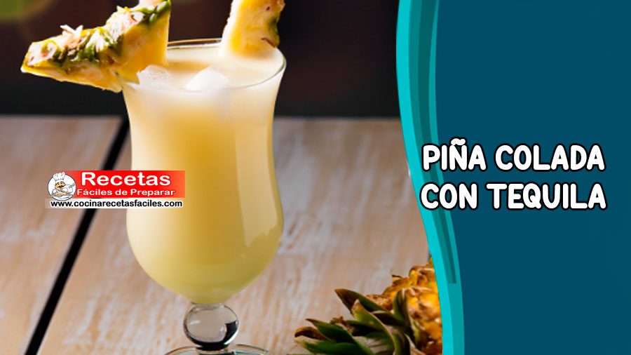 Piña Colada con Tequila