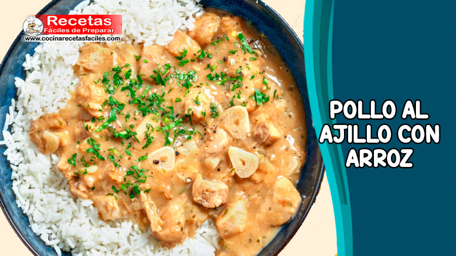 Pollo al Ajillo con Arroz