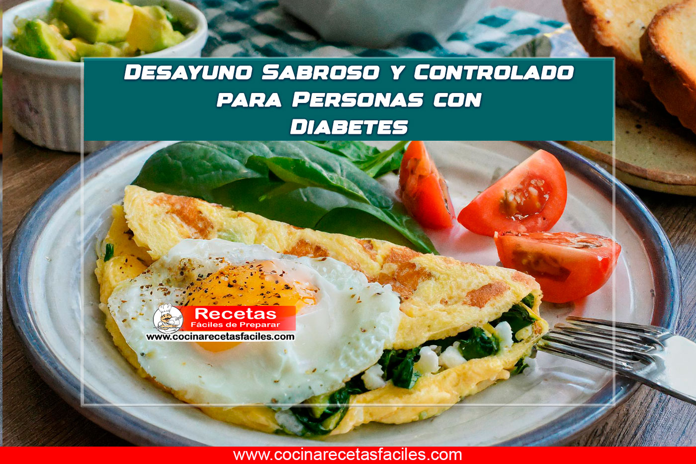 "Imagen de un desayuno sabroso y controlado para personas con diabetes. Incluye una tortilla de claras de huevo con vegetales, un tazĂłn de yogur griego con frutos secos y frutas frescas, y una rebanada de pan integral con aguacate y tomate, ubicados sobre una mesa de comedor."