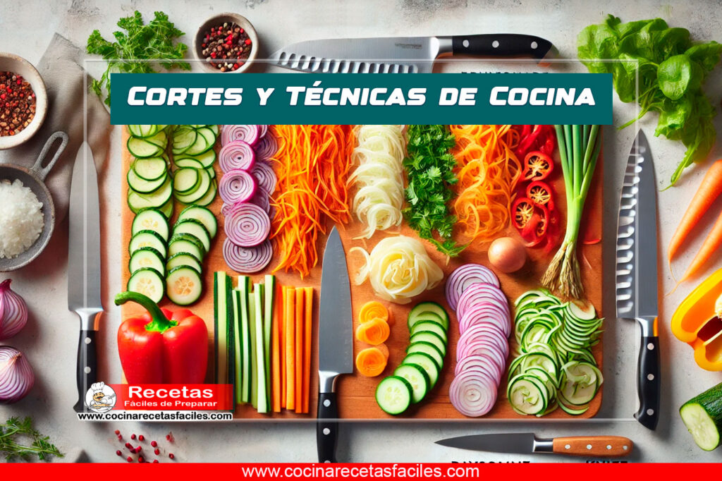 Guía Completa de Cortes y Técnicas de Cocina