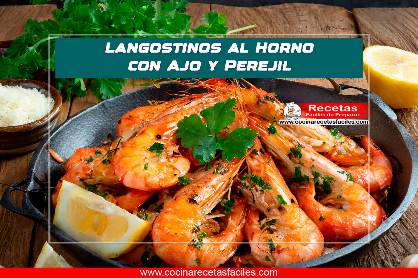 Langostinos al Horno con Ajo y Perejil