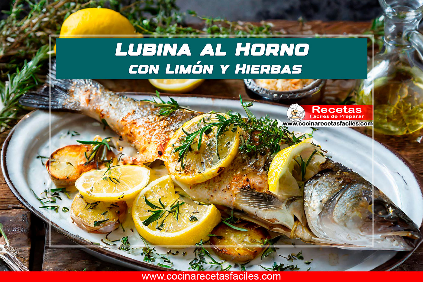 Lubina al Horno con Limón y Hierbas