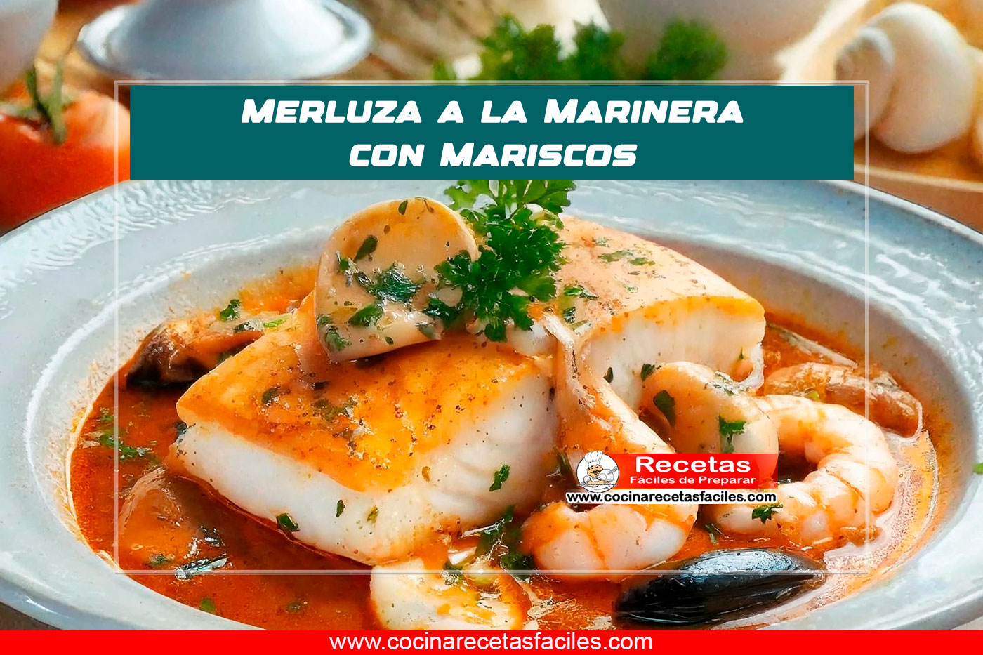 Merluza a la Marinera con Mariscos en una cocina luminosa.