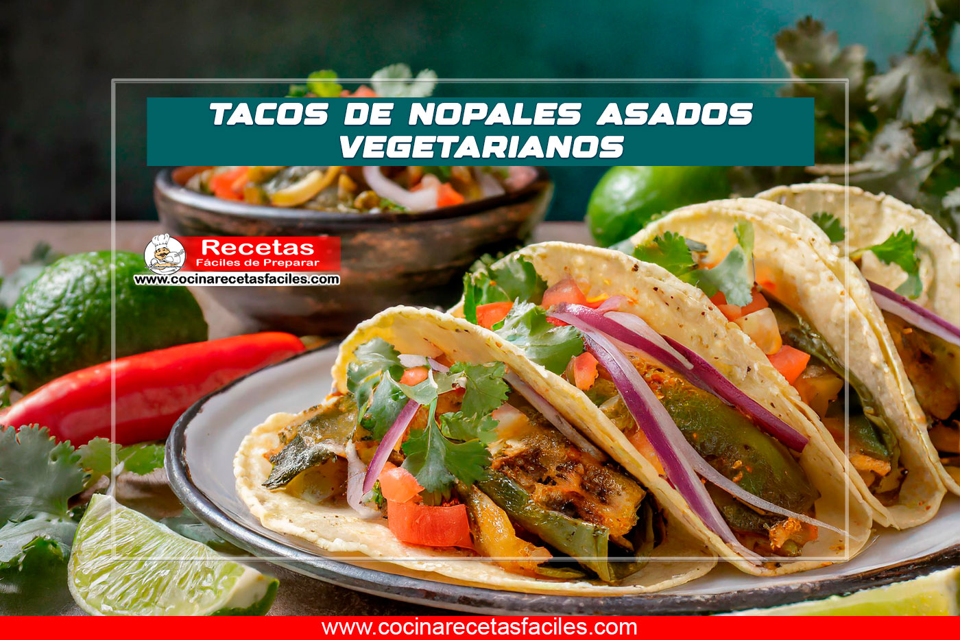 Tacos de nopales asados vegetarianos en tortillas de maíz, decorados con cilantro y rodajas de limón.