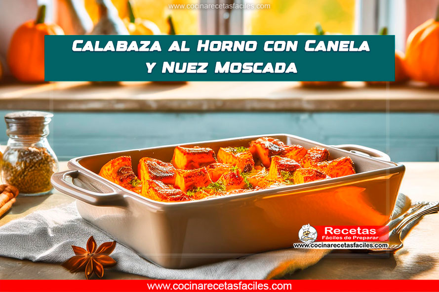 Calabaza al horno con canela y nuez moscada, dorada y especiada