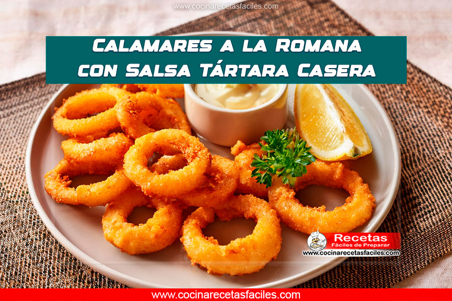 Calamares a la romana con salsa tártara casera y limón