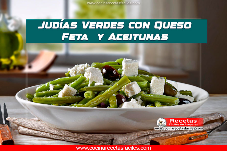 Ensalada fresca de judías verdes con queso feta y aceitunas