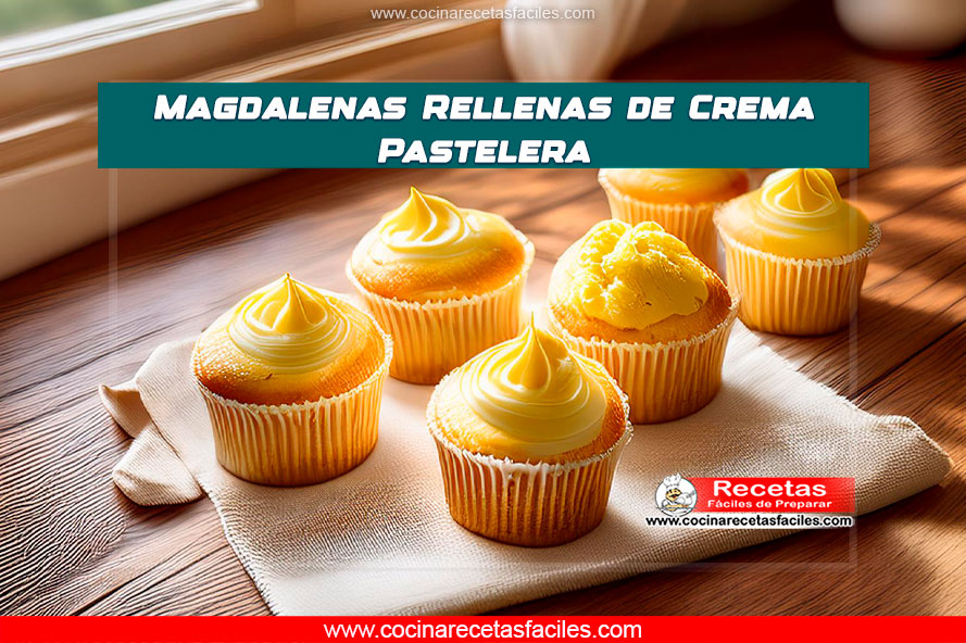 Magdalenas rellenas de crema pastelera