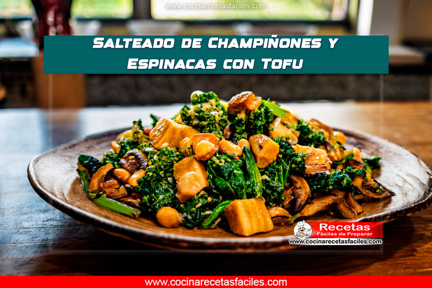 Salteado de tofu, champiñones y espinacas con salsa de soja para Año Nuevo