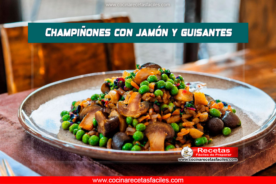 Champiñones con Jamón y Guisantes: Un plato lleno de sabor y frescura, donde los guisantes verdes destacan junto a los champiñones dorados y el jamón.