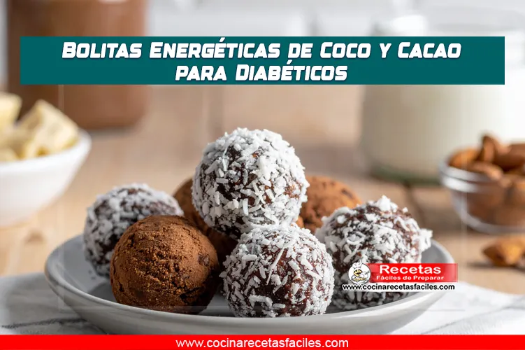 Bolitas energéticas de coco y cacao sin azúcar, ideales para diabéticos