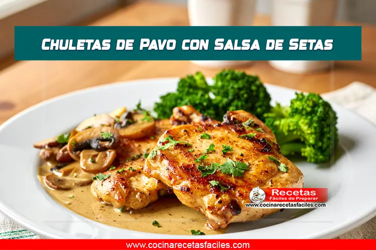 Chuletas de pavo con salsa cremosa de setas y vegetales al vapor, plato saludable para diabéticos