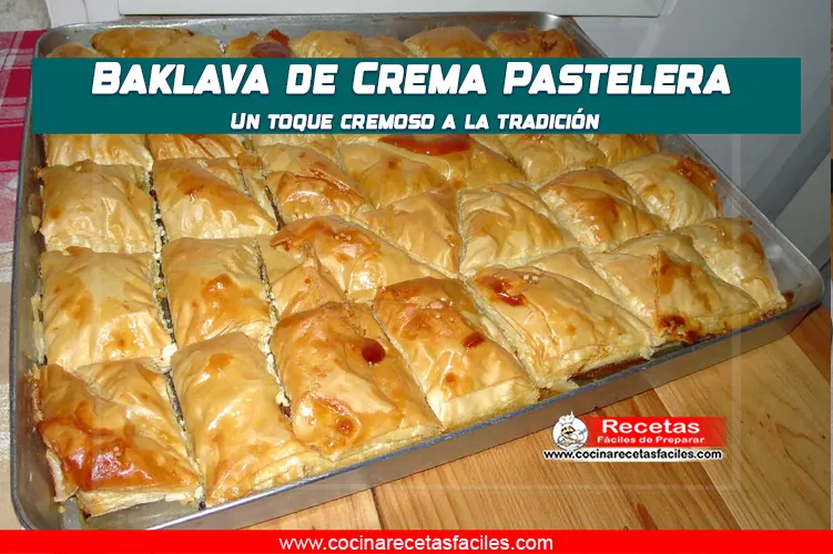 Baklava de crema pastelera dorado y crujiente, relleno de crema suave.