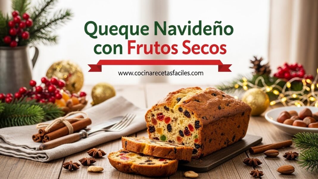 Queque Navideño con Frutos Secos Fácil | Receta Tradicional